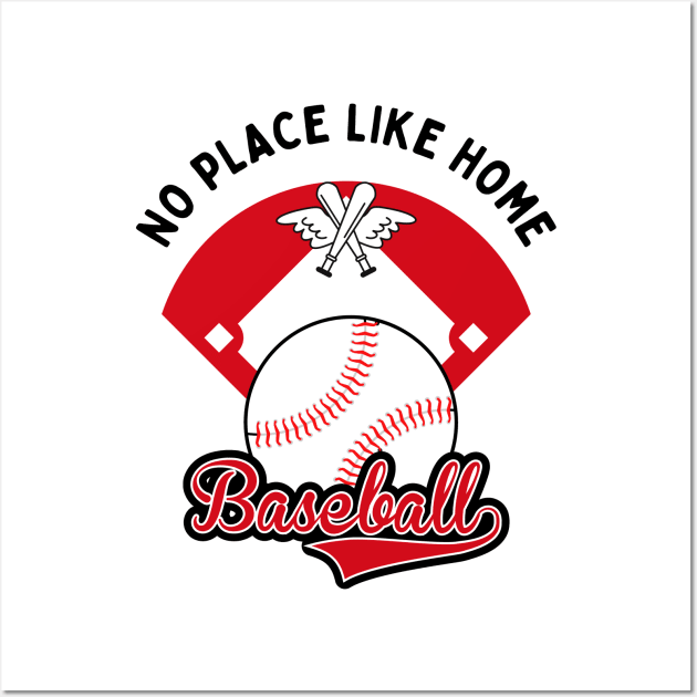 Baseball No Place Like Home motivational design Wall Art by Digital Mag Store